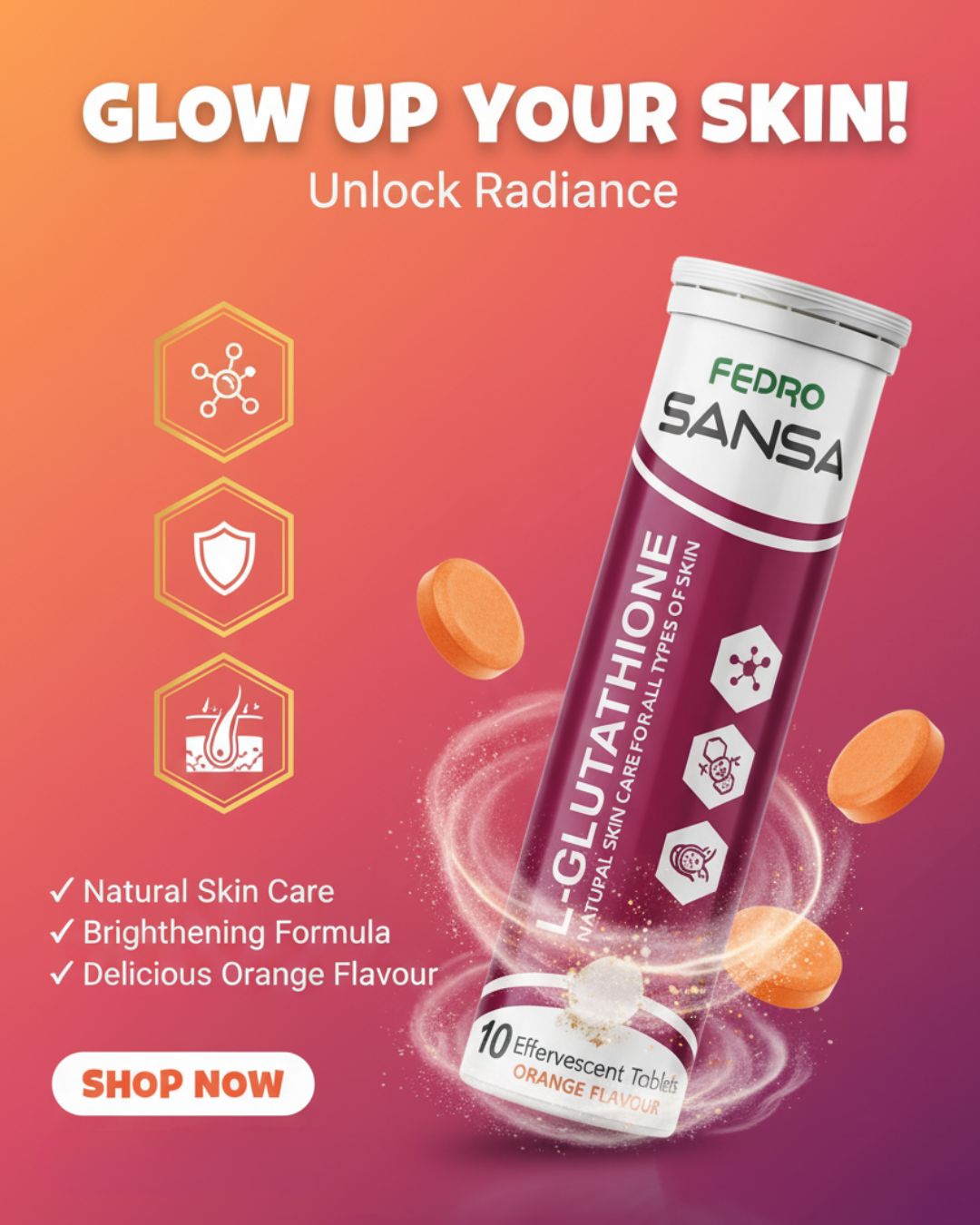 SANSA L-Glutathione Effervescent Tablets for Skin Whitening & Brightening | Natural Antioxidant for Glowing, Healthy Skin | Orange Flavour | 10 Tablets | Certified Skin Care Supplement SANSA L-Glutathione Effervescent Tablets for Skin Whitening & Brightening | Natural Antioxidant for Glowing, Healthy Skin | Orange Flavour | 10 Tablets | Certified Skin Care Supplement